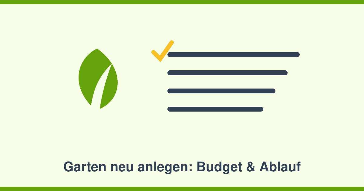 Garten neu anlegen: Budget, Ablauf und die richtige Reihenfolge